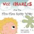 Wee Charles and the Flim Flam Spitty Witty