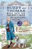 Buzzy and Thomas Move into the President's House: Story and Activity Book