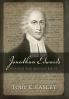 Jonathan Edwards: Beyond The Manuscripts
