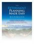The Retirement Planning Made Easy Workbook: a working companion guide to RETIREMENT PLANNING MADE EASY leading you step by step through understanding ... for and protecting your retirement income