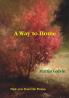 A Way to Home: New and Selected Poems