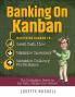 Banking on Kanban