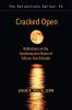 Cracked Open: Reflections on the Transformative Power of Failure Fear & Doubt: 1