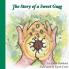 The Story of a Sweet Gum