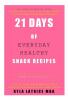 21 Days of Everyday Healthy Snack Recipes