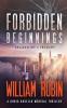 Forbidden Beginnings: Jacqueline's Tragedy: A Chris Ravello Medical Thriller (Book 1) (Ravello Medical Thrillers)
