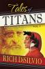 Tales of Titans: From Rome to the Renaissance Vol. 1