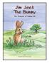 Jim Jack The Bunny: The Seasons of Bunny Hill: 1