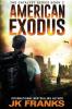 American Exodus: Catalyst Book 3