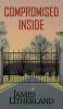 Compromised Inside (Slowpocalypse Book 3)