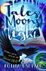 Tales By Moons-light: Stories from before the Great Melt: 2