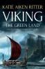Viking: The Green Land: An Epic Novel of Norse Adventure (Pearson English Graded Readers)