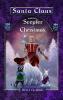 Santa Claus and the Scepter of Christmas: 2 (Young Santa Claus Adventure)