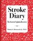 Stroke Diary: The Secret of Aphasia Recovery: 2