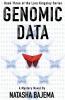 Genomic Data: A Mystery Novel: 3 (Lara Kingsley)