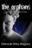 The Orphans: Book One: The Lost Race Trilogy: 1