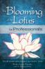 The Blooming of the Lotus for Professionals: For all those who impact survivors' lives
