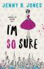 I'm So Sure: A Charmed Life Mystery: 2
