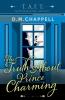 The Truth About Prince Charming: 2 (Matchmaking Agency)