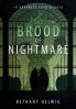 The Brood of Nightmare: 4 (International Monster Slayers)