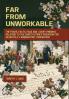 Far From Unworkable: The Fears Facts FAQs and Court Findings Relating To The Constitution's Provision For An Article V Amendatory Convention