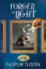 Forger of Light: A Celine Skye Psychic Mystery: 2
