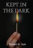 Kept in the Dark