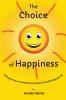 The Choice of Happiness