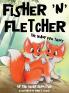 Fisher 'n' Fletcher: The Zany Fox Twins (Book 1)