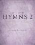For the Love of Hymns 2: LDS Hymn Arrangements for Solo Piano
