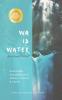 Wa Is Water: An Intimate Portrait