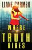 Where the Truth Hides: 1 (The Investigation Duo)