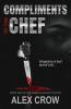 Compliments of the Chef: Book 1 of The Rebecca Black Trilogy