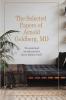 The Selected Papers of Arnold Goldberg MD: Forward and with Introductions by Gavin Mullen PsyD