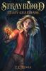 Strayblood: Draev Guardians: 2