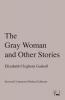 The Gray Woman and Other Stories (Inwood Commons Modern Editions)