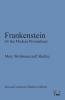 Frankenstein: Or the Modern Prometheus (Inwood Commons Modern Editions)