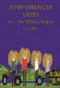 Four Strength Lions: The Military Begins Volume 1 (First Edition Hardcover Full Color)