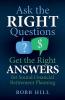 Ask the RIGHT Questions Get the Right ANSWERS: For Sound Financial Retirement Planning