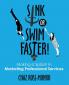 Sink or Swim Faster!: Making a Splash in Marketing Professional Services
