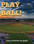 Play Ball! The Story of Little League Baseball (2nd Edition)