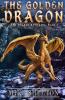 The Golden Dragon: 1 (Dragon Artifacts)