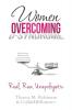 Women Overcoming O-Syndrome: Real Raw Unapologetic