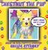 Chestnut the Pup: What I Would Say If I Could Talk: 1