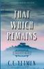 That Which Remains: 3 (Anna Klein Trilogy)