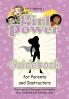 Girl Power Guidebook for Parents and Instructors: The Program Strategies and Insights that Transform and Empower Girls