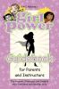 Girl Power Guidebook for Parents and Instructors: The Program Strategies and Insights that Transform and Empower Girls