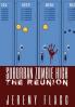 Suburban Zombie High: The Reunion: 2