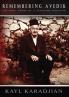 Remembering Avedik: The True Story of a Genocide Survivor