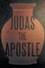 Judas the Apostle: 1 (Cloe LeJeune)